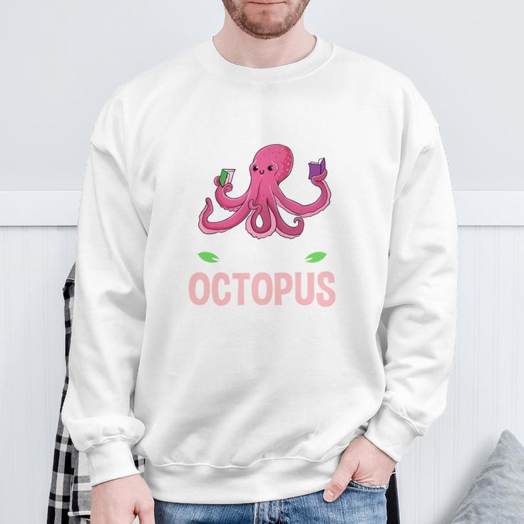 Life Is Better With An Octopus And Reading Books Sweatshirt Gifts for Old Men