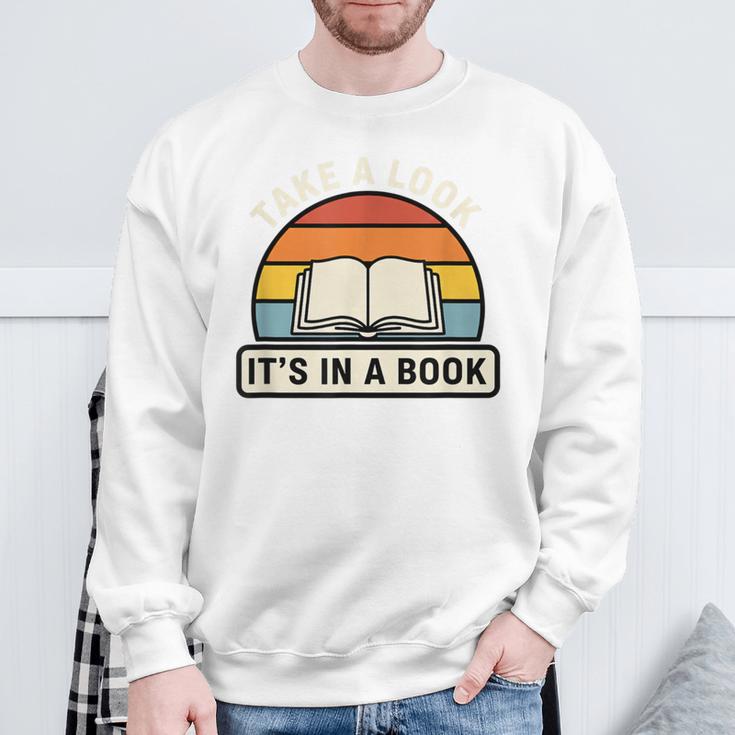 Take A Look It's In A Book Kids Reading Retro Library Sweatshirt Gifts for Old Men