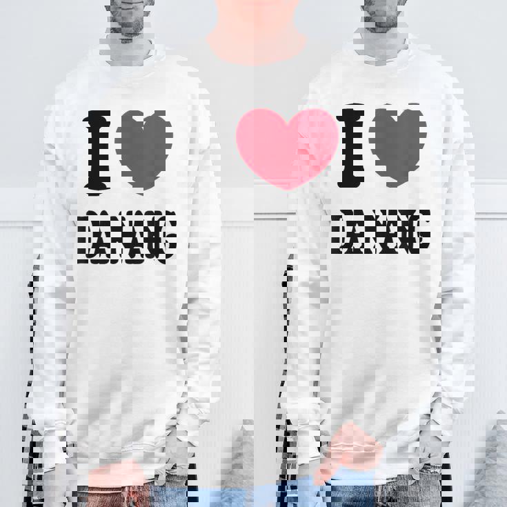 I Love Da Nang ダナンが大好きです スウェットシャツ 高齢者への贈り物