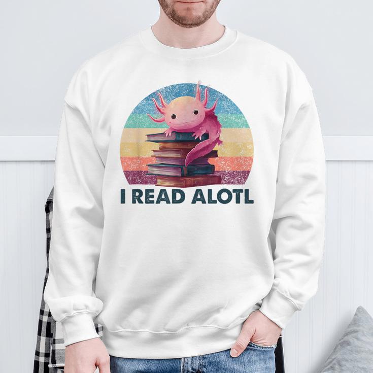 I Read A'Lotl Axolotl Book Lover Librarian Reading Readers Sweatshirt Gifts for Old Men