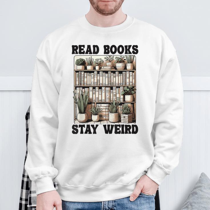 Read Books Stay Weird Book Lover Reading Sweatshirt Gifts for Old Men