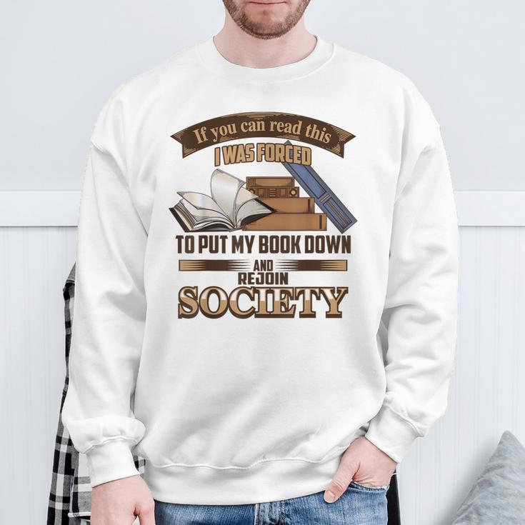 If You Can Read This I Was Forced To Put My Book Down Shirt Sweatshirt Gifts for Old Men If You Can Read This I Was Forced To Put My Book Down Shirt Sweatshirt Gifts for Old Men