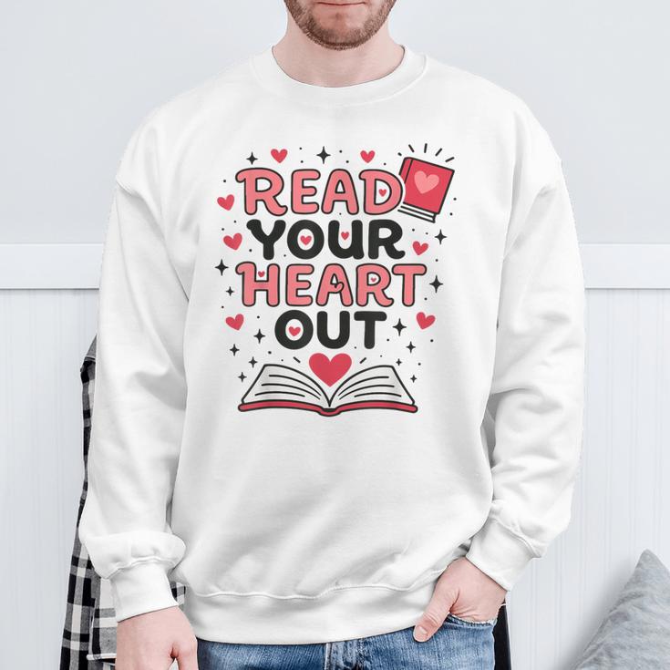Read Your Heart Out Love Book Valentine Teacher Bookworm Sweatshirt Gifts for Old Men
