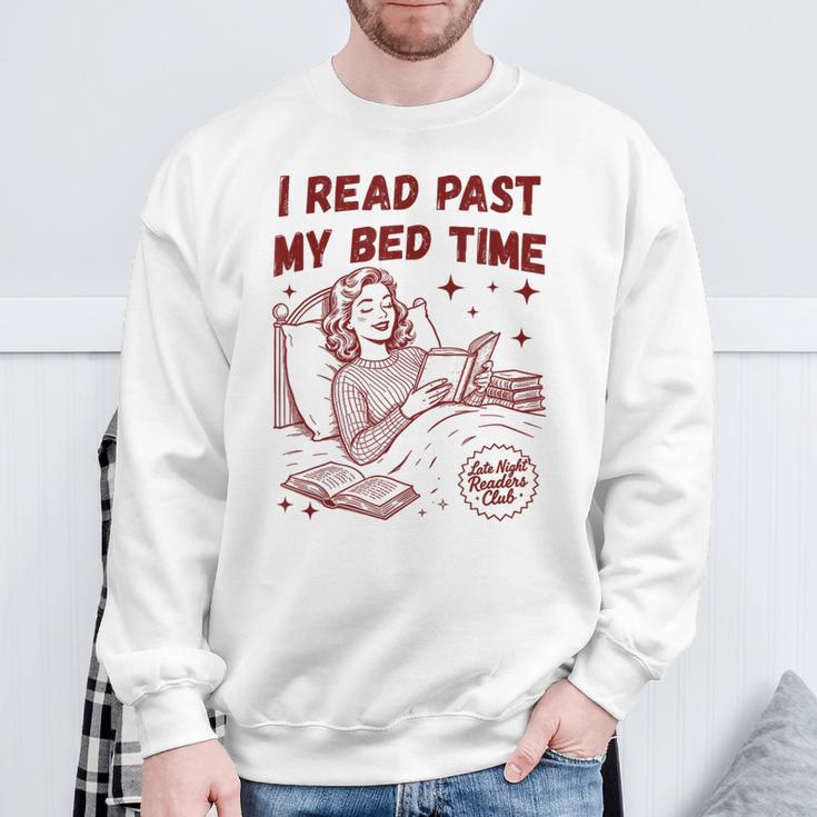 I Read Past My Bed Time Late Night Readers Club Book Lover Sweatshirt Gifts for Old Men I Read Past My Bed Time Late Night Readers Club Book Lover Sweatshirt Gifts for Old Men