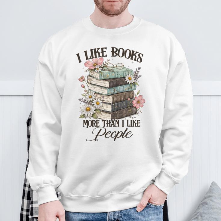 Reading Book Lover Bookish I Like Books More Than People Sweatshirt Gifts for Old Men Reading Book Lover Bookish I Like Books More Than People Sweatshirt Gifts for Old Men