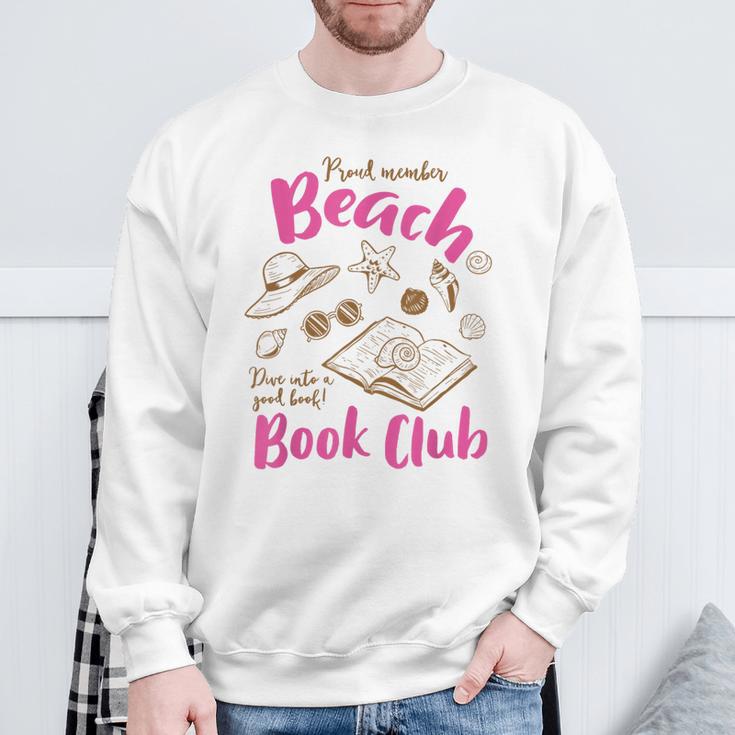 Reading Book Lover Bookish Proud Member Beach Book Club Sweatshirt Gifts for Old Men
