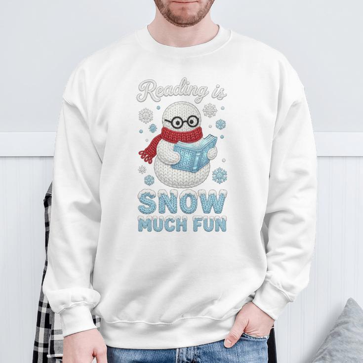 Reading Is Snow Much Fun Book Lover Winter Snowman Humor Sweatshirt Gifts for Old Men Reading Is Snow Much Fun Book Lover Winter Snowman Humor Sweatshirt Gifts for Old Men
