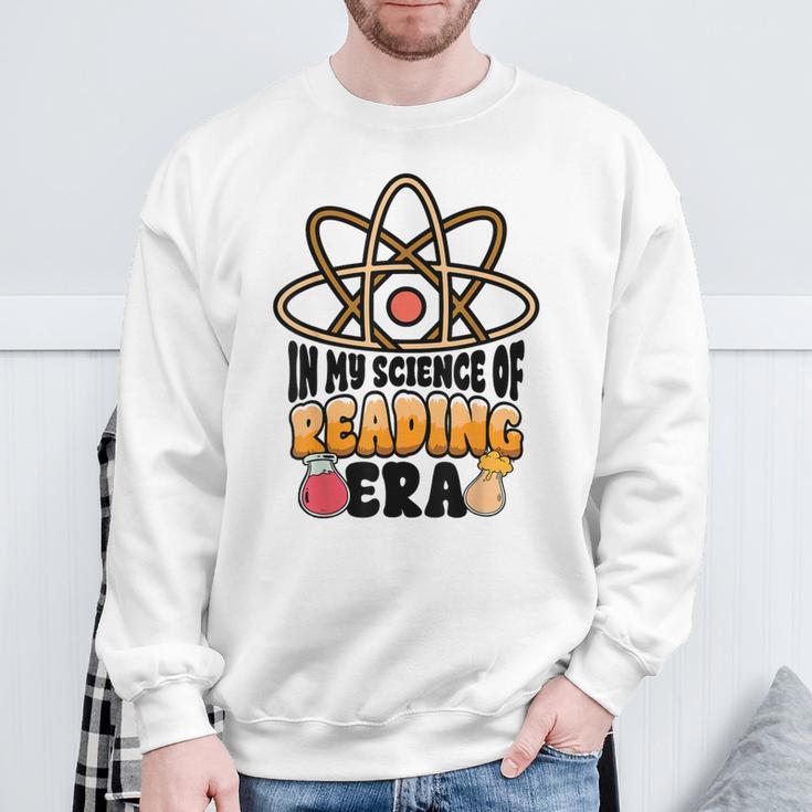 In My Science Of Reading Era Book Lover Reading Teacher Sweatshirt Gifts for Old Men