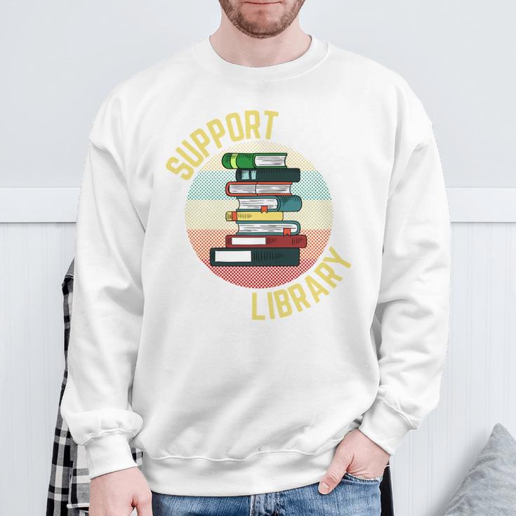 Support Your Local Library Retro Librarian Vintage Read Book Sweatshirt Gifts for Old Men