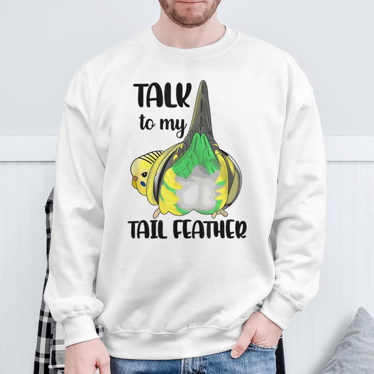 Talk To My Tail 羽 ファニー セキセイバト セキセイインコ スウェットシャツ 高齢者への贈り物
