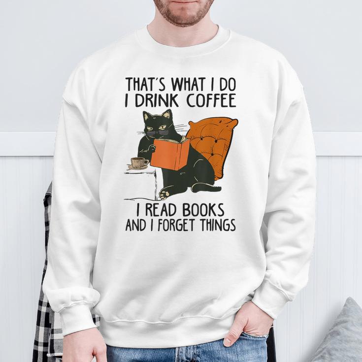 That's What I Do I Read Books I Drink Coffee I Know Things Sweatshirt Gifts for Old Men