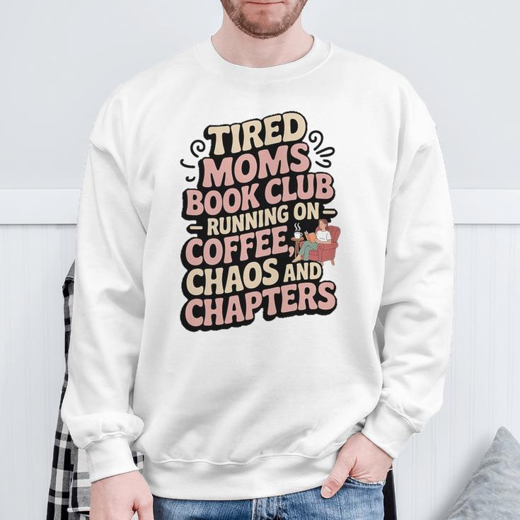 Tired Moms Book Club Coffee Sarcasm Jokes Dad Humor Premium Tri-Blend Sweatshirt Gifts for Old Men