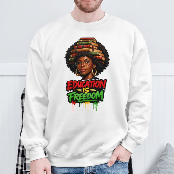 History Education Is Freedom Books Teacher Women Girls Sweatshirt Gifts for Old Men History Education Is Freedom Books Teacher Women Girls Sweatshirt Gifts for Old Men