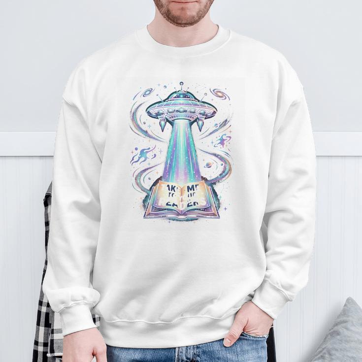 UFO Abducting Book Take Me To Your Readers Sci-Fi Sweatshirt Gifts for Old Men