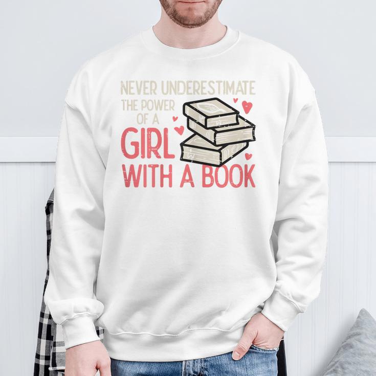 Never Underestimate Power Of Girl With Book Bookworm Women Sweatshirt Gifts for Old Men Never Underestimate Power Of Girl With Book Bookworm Women Sweatshirt Gifts for Old Men
