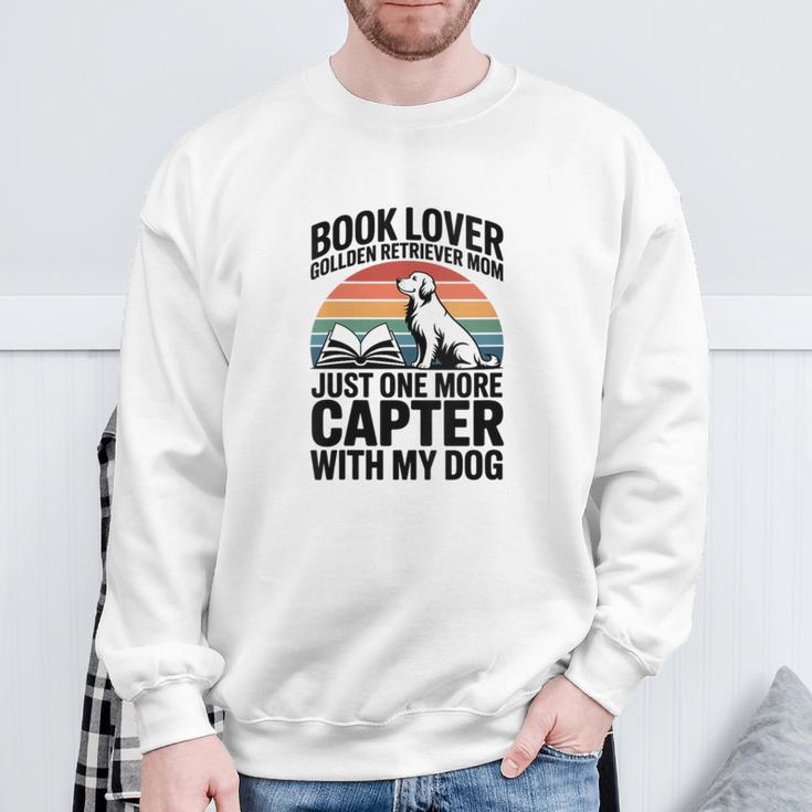 Women's Book Lover Golden Retriever Mom Just One More Chapter Sweatshirt Gifts for Old Men