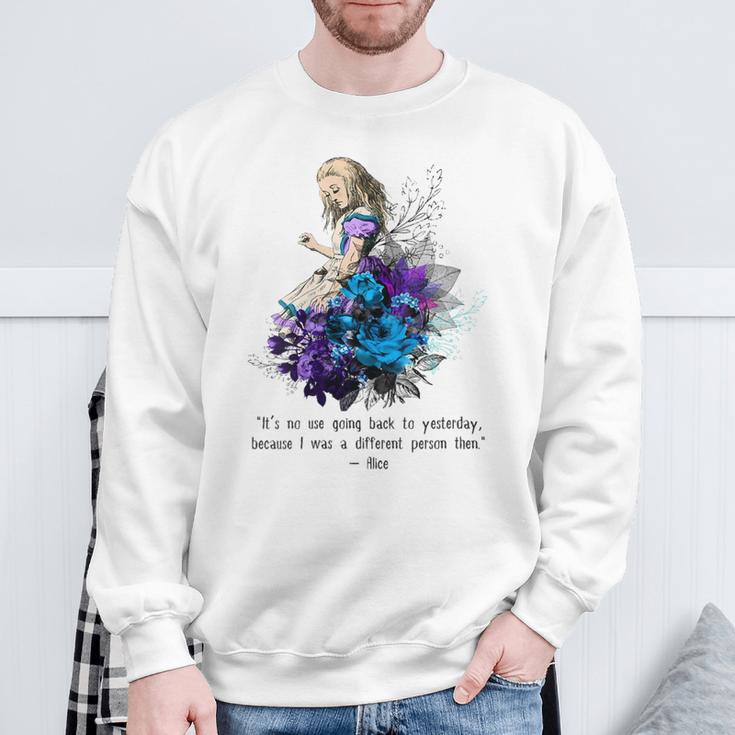 Women's Vintage Book Quote It’s No Use Going Back To Yesterday Sweatshirt Gifts for Old Men