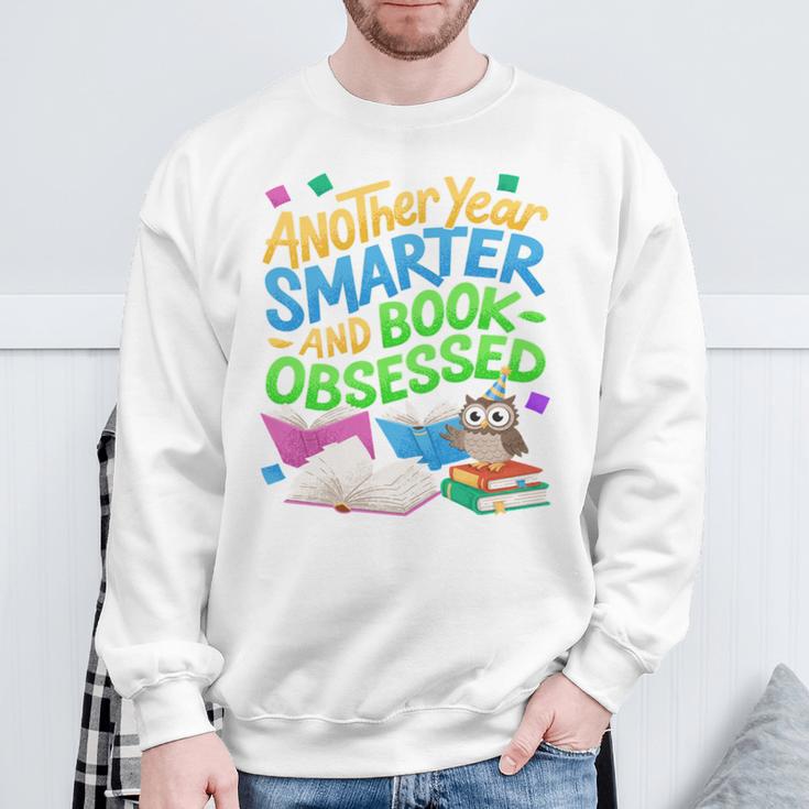 Another Year Smarter And Book-Obsessed Birthday Graphic Sweatshirt Gifts for Old Men