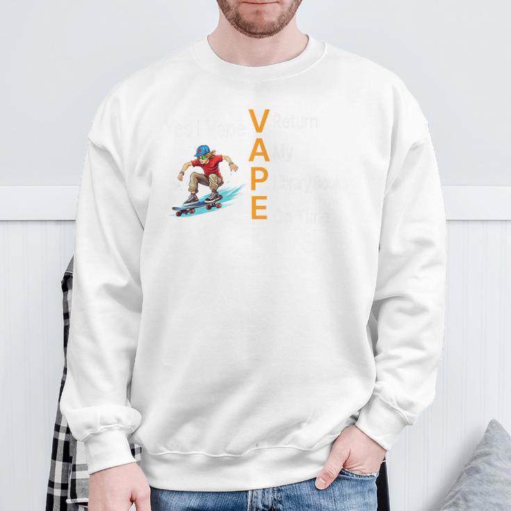 Yes I Vape V Return A My P Library Books E On Time Premium Sweatshirt Gifts for Old Men