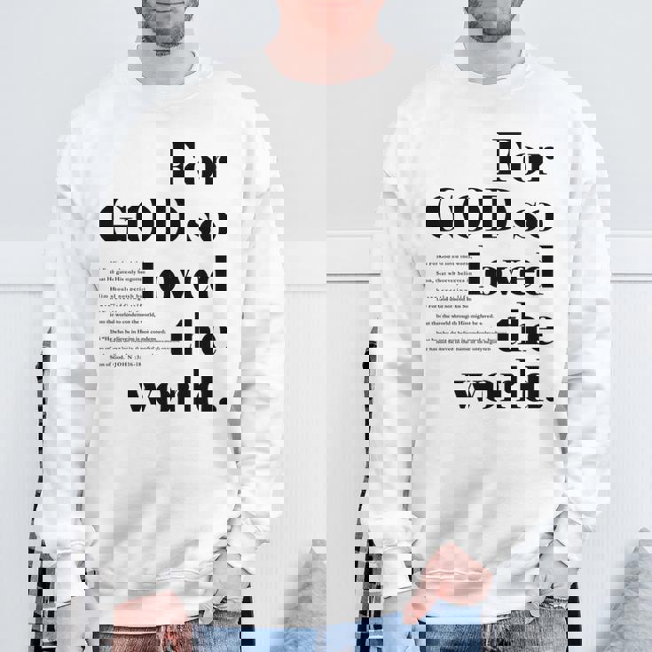 クリスチャン ジョン 3 16 18 Godo Loved The World 聖書の一節 長袖tシャツ スウェットシャツ 高齢者への贈り物