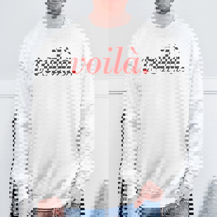 フランス語のことわざoila Paris 休暇 フランス語の引用 スウェットシャツ 高齢者への贈り物