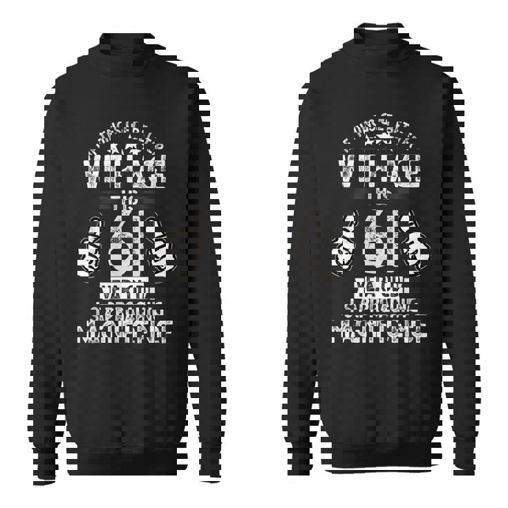 1962年生まれの男性の61歳の誕生日 スウェットシャツ