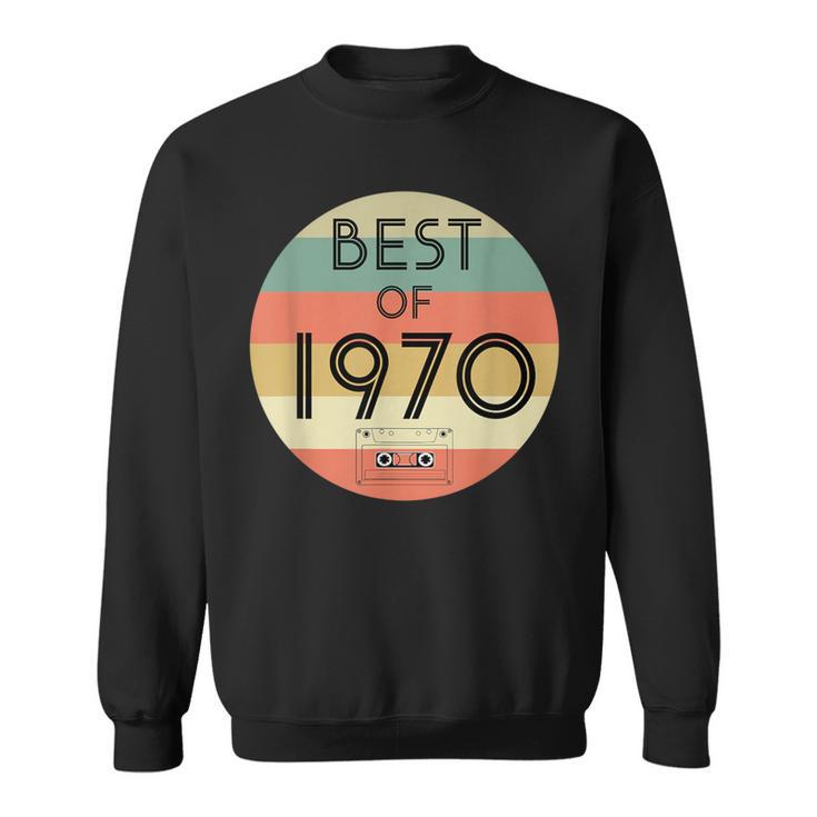 1970年生まれの1970年最高の誕生日プレゼント スウェットシャツ