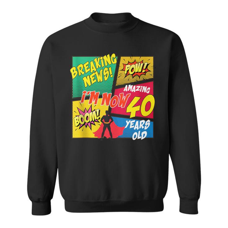 40 Years Old Birthday Comic Style Book Lover Party Sweatshirt