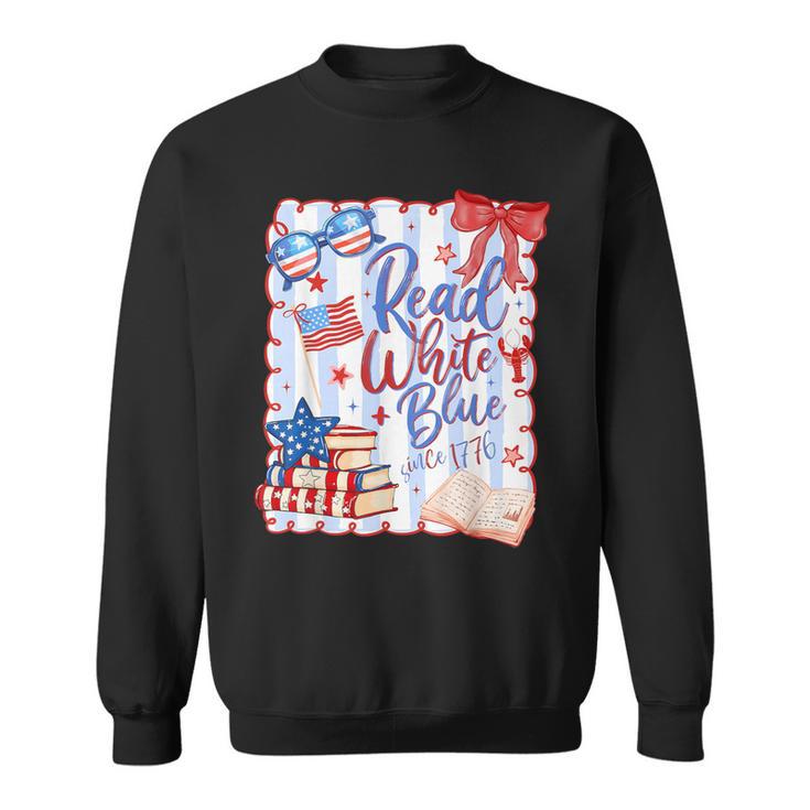 4th Of July Read Blue Patriotic Book Lovers Girl Women Sweatshirt 4th Of July Read Blue Patriotic Book Lovers Girl Women Sweatshirt