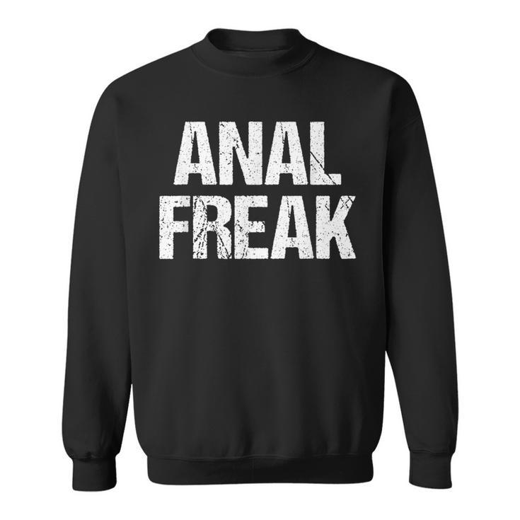 Anal Freak 面白い言葉 皮肉 かわいい クール アナルノベルティ スウェットシャツ