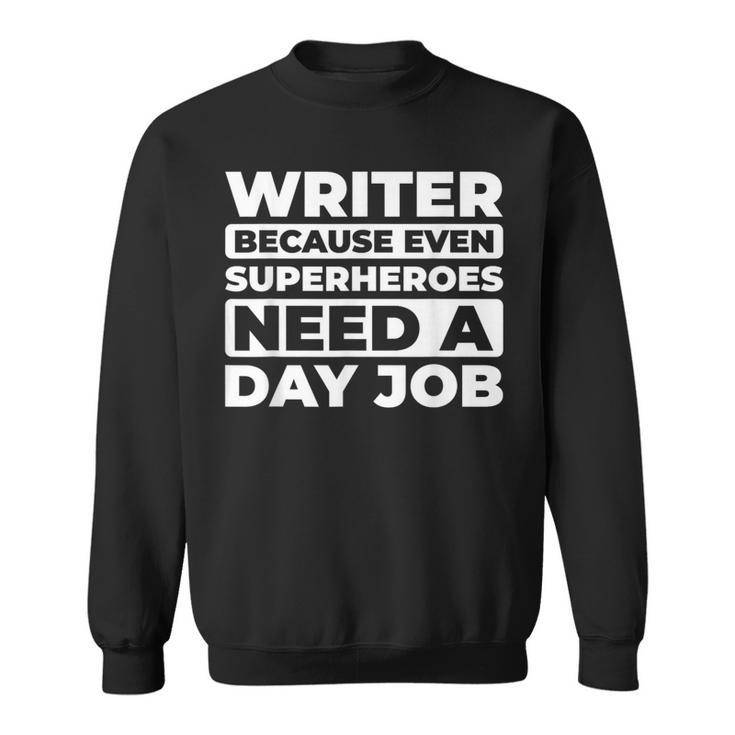 Author Writer Novelist Poetry Book Sweatshirt