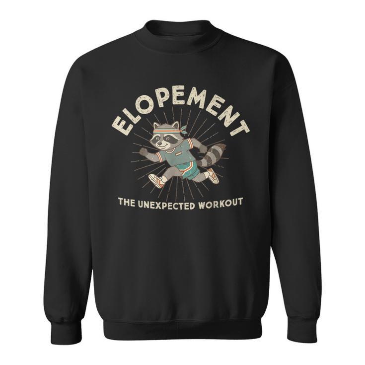 Autism Neurodiversity Raccoon Elopement Unexpected Workout Sweatshirt