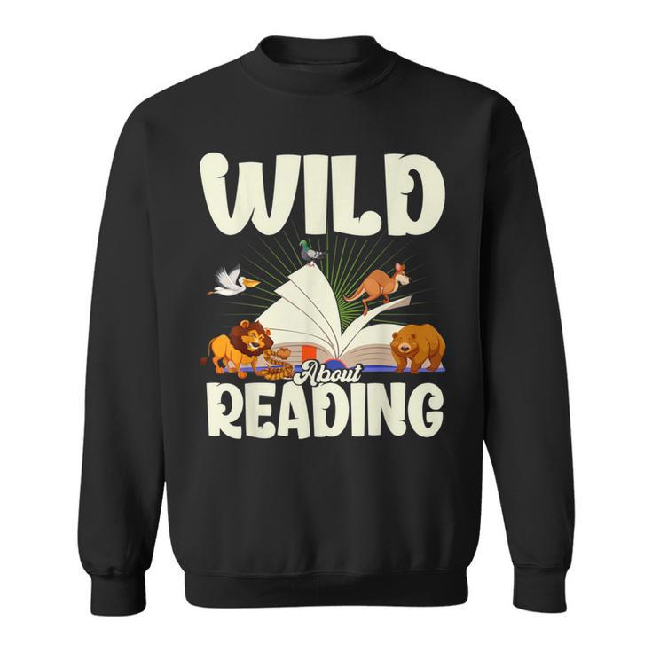 Avid Readers Bookworms Book Lovers Wild About Reading Lovers Sweatshirt