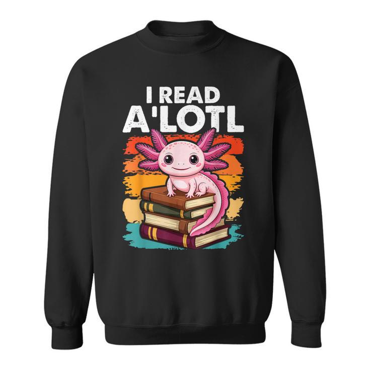 Axolotl Book Lover Librarian Reading Library Readers Sweatshirt