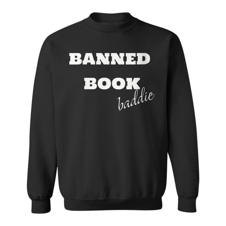 Banned Book Baddie Sweatshirt
