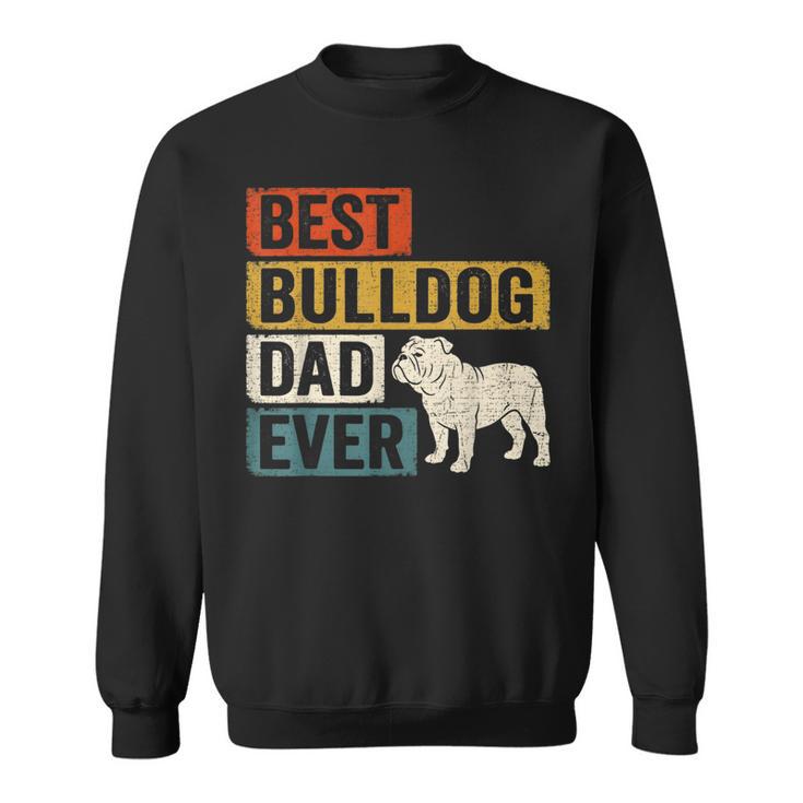 Best Bulldog Dad Ever レトロ ヴィンテージ ブルドッグデザイン スウェットシャツ