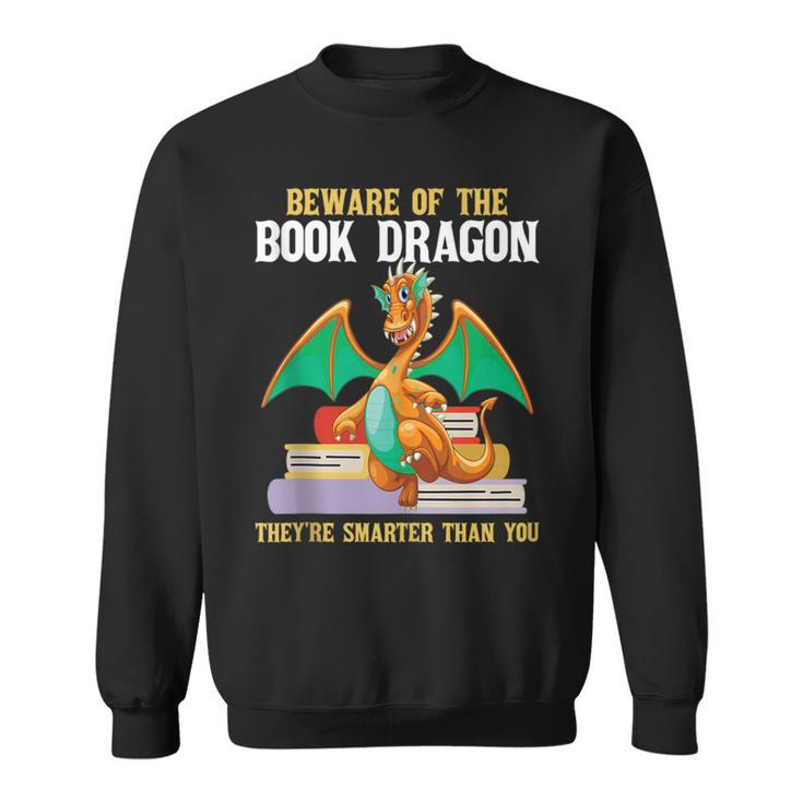 Beware Of The Book Dragon Mythical Creatures Sweatshirt