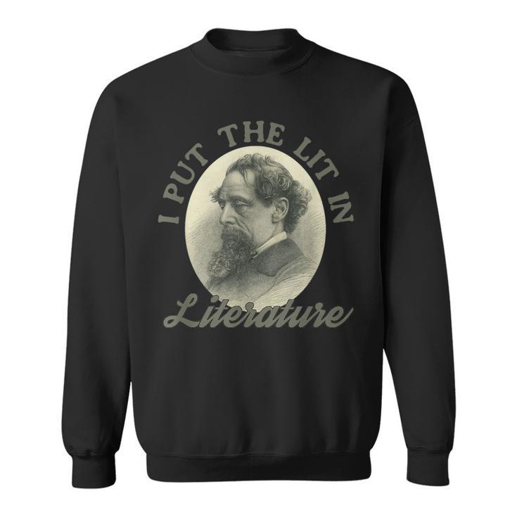 Book Club I Put The Lit In Literature Charles Dickens Sweatshirt