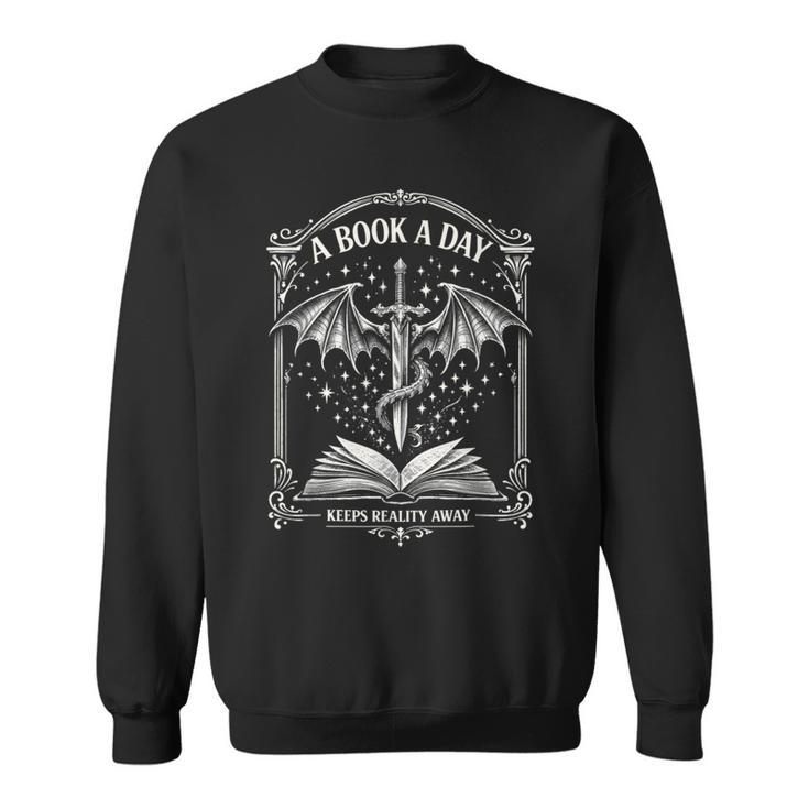 A Book A Day Keeps Reality Away Classic Fantasy Dragon Sweatshirt
