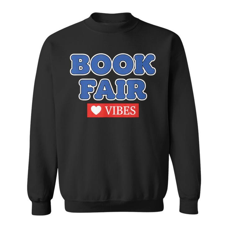 Book Fair Vibes Kids Retro Book Fair Book Lover Sweatshirt