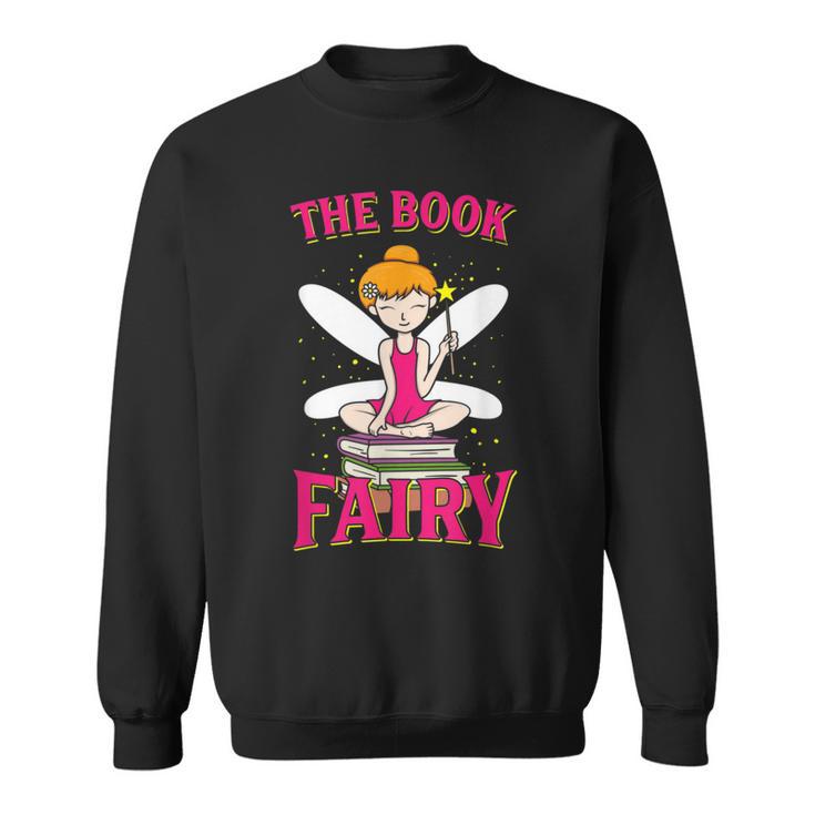 The Book Fairy Reading Teacher Librarian Men Women Sweatshirt