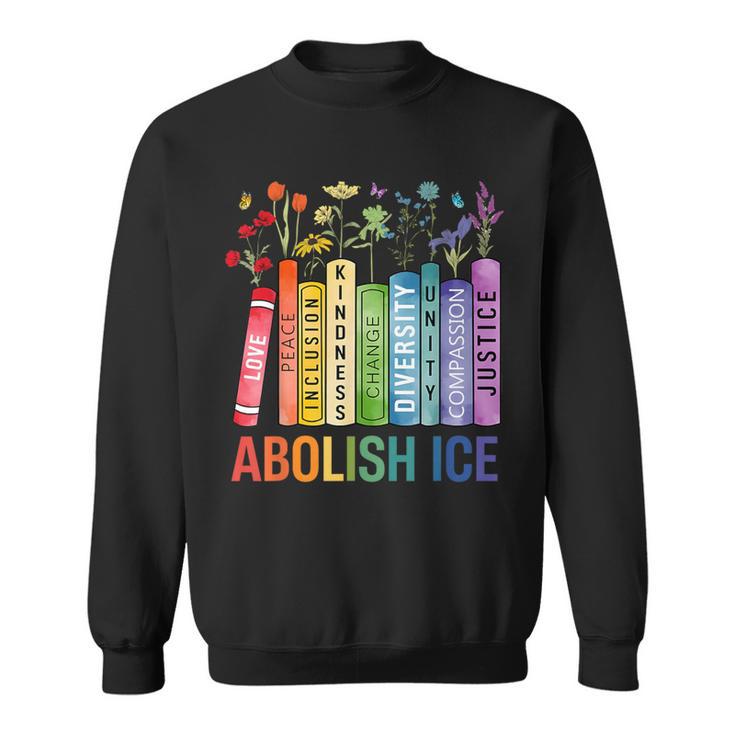 Book Flower Abolish ICE Meme For Women Girl Sweatshirt