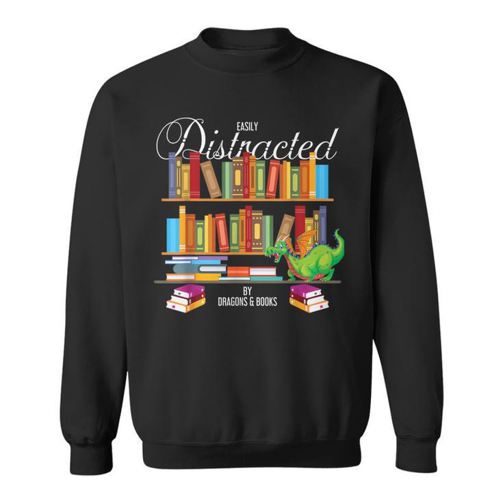 Book Lover Distracted By Books & Dragons Bookworm Sweatshirt Book Lover Distracted By Books & Dragons Bookworm Sweatshirt