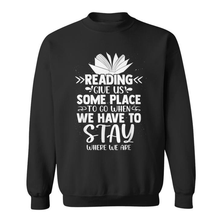 Book Lover Graphic For Librarians And Book Readers Sweatshirt