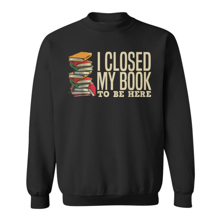 Book Lover For Men Women Reader Cool Librarian Sweatshirt