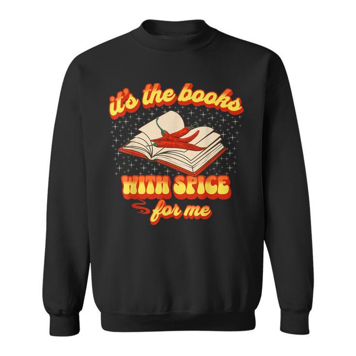 Book Lover Reading Spicy Romance Smut Reader Bookworm Sweatshirt