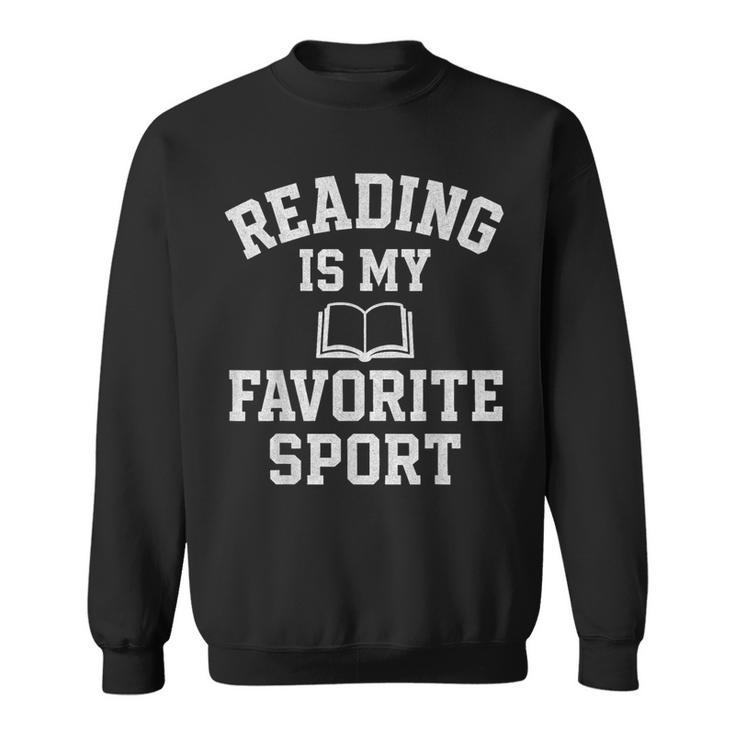 Book Lover Reading For Teachers Students Librarians Sweatshirt