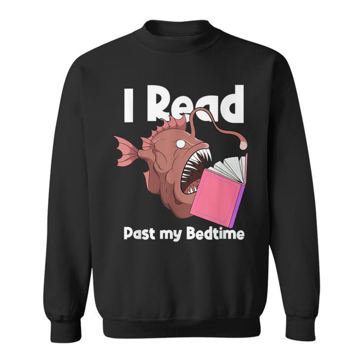 Book Reading Anglerfish I Read Past My Bed Time Librarian Sweatshirt