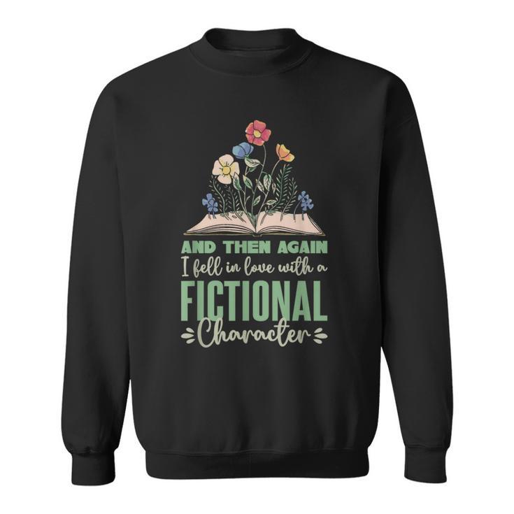 Bookish Fictional Character Book Lover Sweatshirt