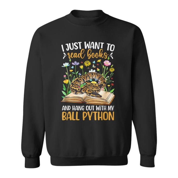 Books And My Ball Python Owner Ball Python Lover Sweatshirt